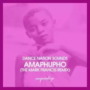 Dance Nation Sounds - Amaphupho  (Original Mix) Ft. Zethe